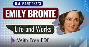 Emily Bronte Biography | Life and Works | English Literature B.A. Part 1/2/3