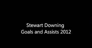 Stewart Downing 2011/2012 Goals and Assists HD