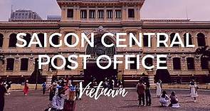 SAIGON CENTRAL POST OFFICE in Ho Chi Minh City, VIETNAM