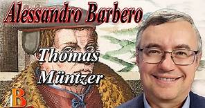 Alessandro Barbero - Thomas Müntzer e la guerra dei contadini (Doc)
