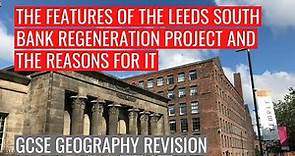 Leeds South Bank Regeneration - GCSE Geography