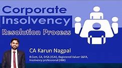 CIRP (Corporate insolvency resolution process) - Explained