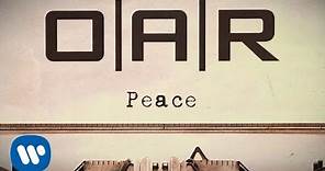 O.A.R. - Peace (Official Lyric Video)