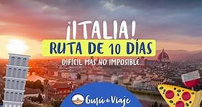 ¿Qué hacer en ITALIA? - RUTA DE 10 DÍAS - Gurú de Viaje