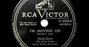 1950 Hank Snow - I’m Moving On (#1 C&W hit)