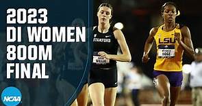 Women's 800m final - 2023 NCAA outdoor track and field championships