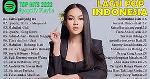 PLAYLIST LAGU INDONESIA TERBAIK 2023 BY JOOX | LYODRA , MAHALINI ,TIARA ADINI,BUDI DOREMI,RAIM LAODE
