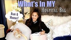 What's In My Hospital Bag - Baby & Mommy! MissLizHeart