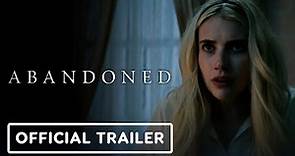 Abandoned - Official Trailer (2022) Emma Roberts, Michael Shannon