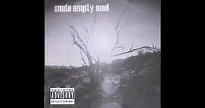 Smile Empty Soul - Smile Empty Soul (2003) Full Album