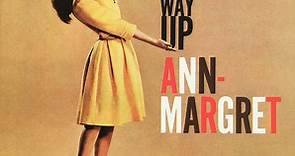 Ann-Margret - On The Way Up