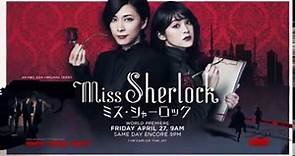 MISS SHERLOCK - Japanese TV Series Trailer #3 (Official Trailer from HBO Asia)