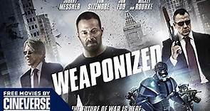 Weaponized | Full Action Sci-fi Movie | Mickey Rourke, Johnny Messner | Free Movies By Cineverse