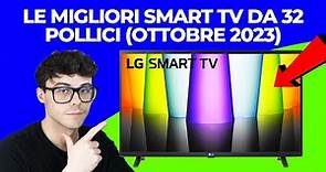 SMART TV 32 POLLICI - LE MIGLIORI ECONOMICHE (quale scegliere) 2023
