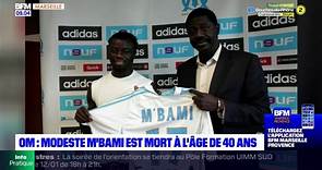 OM: Modeste M'bami est mort à l'âge de 40 ans