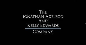 The Jonathan Axelrod & Kelly Edwards Company/Paramount Network Television (2006)