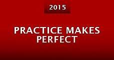 Practice Makes Perfect (2015) Online - Película Completa en Español - FULLTV