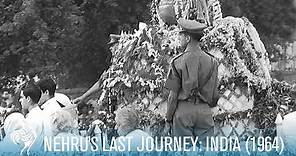 Nehru's Last Journey: Indian Prime Minister’s Final Wish (1964) | British Pathé