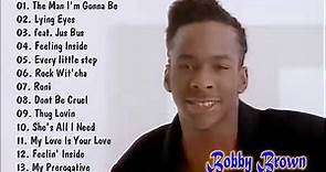 Bobby Brown Greatest Hits Full Album 2022 - The Best Of Bobby Brown