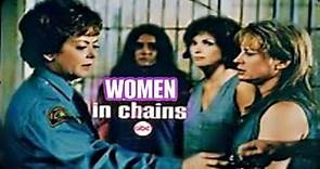 Women in Chains (Drama, Action) ABC Movie of the Week - 1972