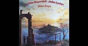 Justin Hayward & John Lodge - Blue Jays (1975) Part 1 (Full Album)