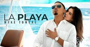 Myke Towers - La Playa (Video Oficial)