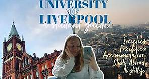 A Student Guide to the University of Liverpool // everything you need to know + my experiences