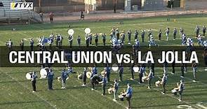 Central Union vs. La Jolla - 2018 High School Football