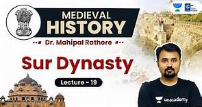 L19: Sher Shah Suri vs Maldeo Rathore l Sur Dynasty l Medieval History by Dr. Mahipal Rathore #UPSC