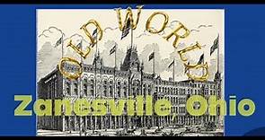 Old World Zanesville, Ohio