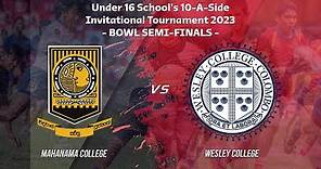 Mahanama College vs Wesley College - Under 16 School's 10-A-Side | Bowl Semi-Finals 01