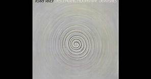 Terry Riley - Descending Moonshine Dervishes (1982) [Full Album]
