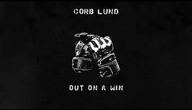 Corb Lund - "Out On a Win" [Official Audio]