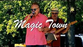 Live performance of Magic Town by Chuck Blasko and the Vogues