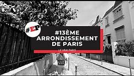 13ème arrondissement de Paris - Visite Guidée w/ Le Vrai Paris (sous-titres FR)