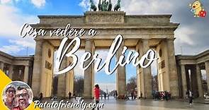 Cosa vedere a Berlino - Itinerario a piedi