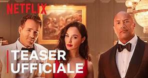RED NOTICE | Teaser ufficiale | Netflix
