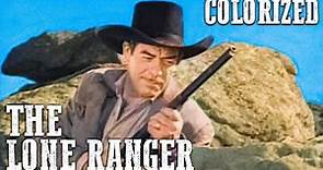 The Lone Ranger | COLORIZED | Clayton Moore | Full Western Movie