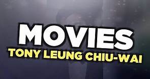 Best Tony Leung Chiu-Wai movies