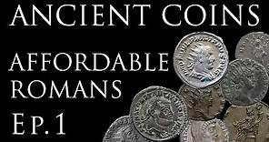Ancient Coins: Affordable Roman Coins Ep.1