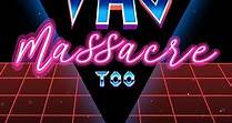 VHS Massacre Too (2020)