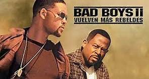 MOVIESMOON - BAD BOYS 2 : Vuelven mas Rebeldes [Español Latino]