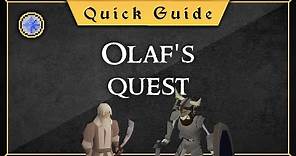 [Quick Guide] Olaf's quest