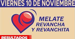 Resultado del sorteo de Melate, Revancha y Revanchita del Viernes 10 de Noviembre de del 2023.