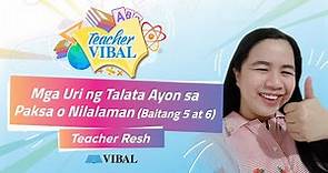 [TEACHER VIBAL] Filipino: Mga Uri ng Talata (Baitang 5 at 6)