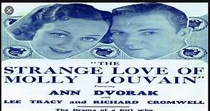 The Strange Love of Molly Louvain (1932) Ann Dvorak, Lee Tracy, Richard Cromwell