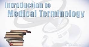 Introduction to Medical Terminology in 8 Minutes!