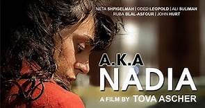 AKA NADIA (2018) | Drama Movie Trailer | Jewish Career Mom With Secret Past Must Face Intolerance