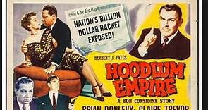 Hoodlum.Empire.1952.720p, Brian Donlevy, Claire Trevor, Forrest Tucker, Luther Adler, Gene Lockhart Gene Lockhart , Taylor Holmes,
