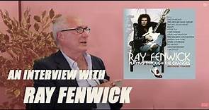 The Ray Fenwick Story
